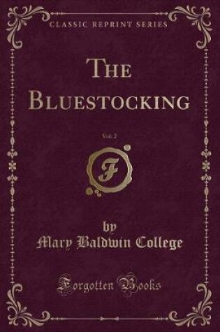 Cover of The Bluestocking, Vol. 2 (Classic Reprint)