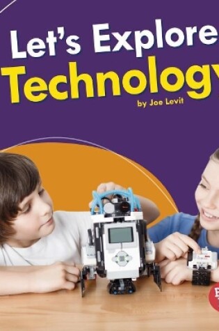 Cover of Let's Explore Technology