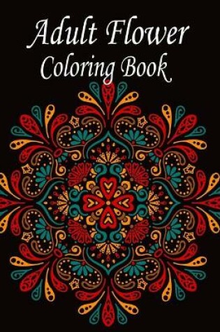 Cover of Adult Flower Coloring Book