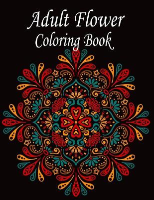 Book cover for Adult Flower Coloring Book