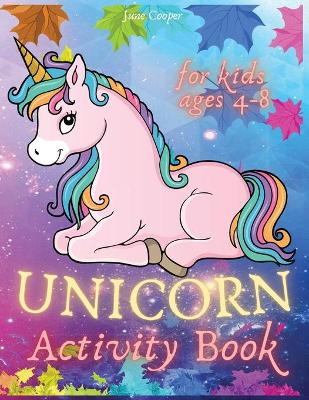 Book cover for Unicorn Activity Book For Kids Ages 4-8