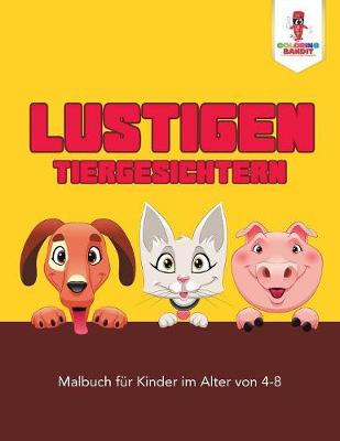 Book cover for Lustigen Tiergesichtern