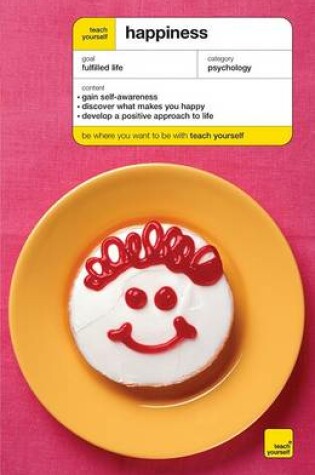 Cover of Teach Yourself Happiness McGraw-Hill Edition