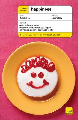 Book cover for Teach Yourself Happiness McGraw-Hill Edition