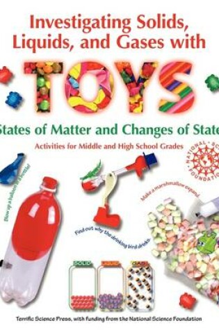 Cover of Investigating Solids, Liquids, and Gases with Toys