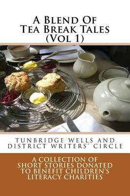 Book cover for A Blend Of Tea Break Tales (Vol 1)