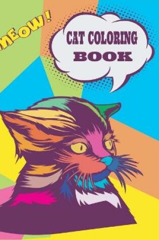 Cover of Meow! CAT COLORING BOOK