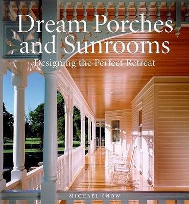 Book cover for Dream Porches and Sunrooms