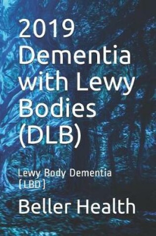 Cover of 2019 Dementia with Lewy Bodies (DLB)