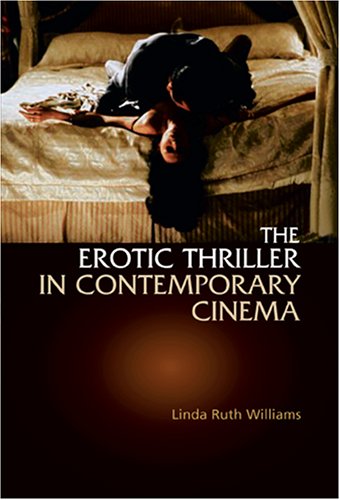 Book cover for The Erotic Thriller in Contemporary Cinema