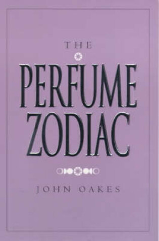 Cover of The Perfume Zodiac