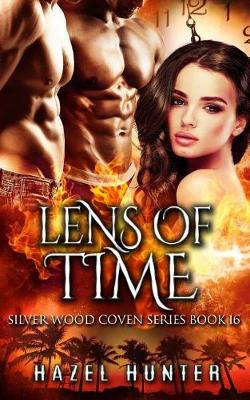 Book cover for Lens of Time (Book 16 of Silver Wood Coven)