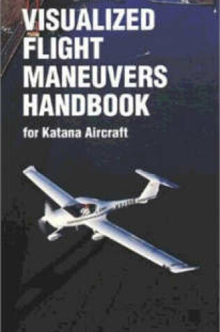 Cover of Visualized Flight Maneuvers Handbooks