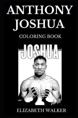 Book cover for Anthony Joshua Coloring Book