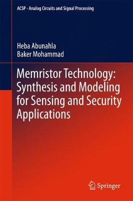 Book cover for Memristor Technology: Synthesis and Modeling for Sensing and Security Applications