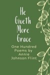 Book cover for He Giveth More Grace