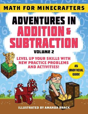 Cover of Math for Minecrafters: Adventures in Addition & Subtraction (Volume 2)