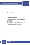 Book cover for Gewerkschaften, Arbeitslosigkeit Und Politische Stabilitaet