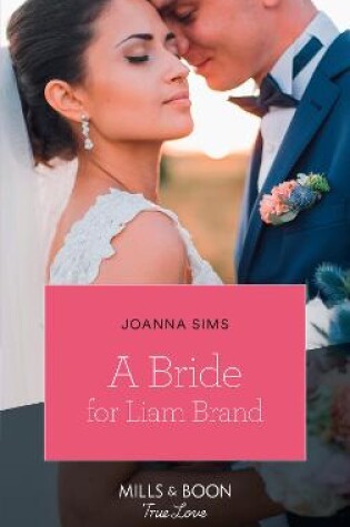 Cover of A Bride For Liam Brand