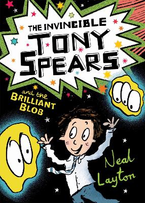 Book cover for The Invincible Tony Spears and the Brilliant Blob