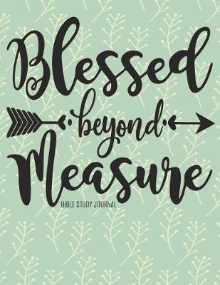 Book cover for Blessed Beyond Measure Bible Study Journal