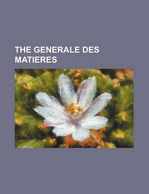 Book cover for The Generale Des Matieres