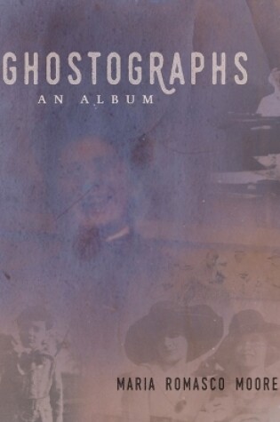 Cover of Ghostographs