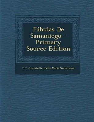 Book cover for Fábulas De Samaniego - Primary Source Edition