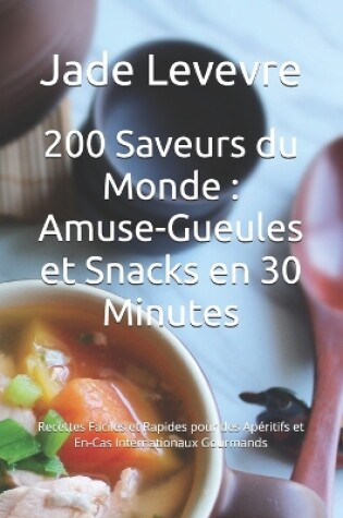 Cover of 200 Saveurs du Monde