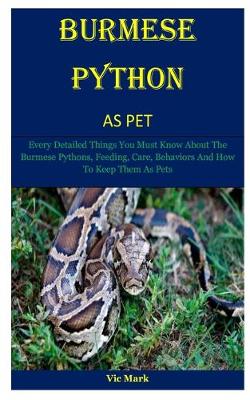 Book cover for Burmese Python As Pet