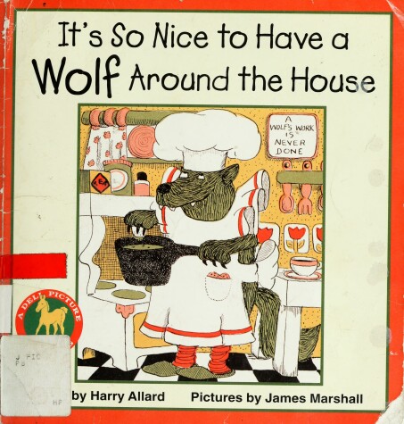 Book cover for It's So Nice to Have a Wolf Around the House