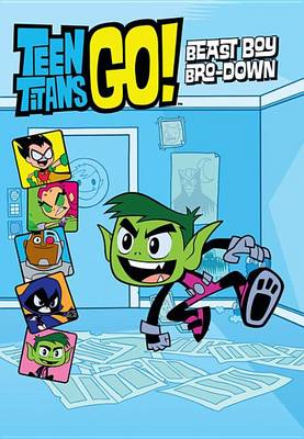 Book cover for Teen Titans Go! (Tm): Beast Boy Bro-Down