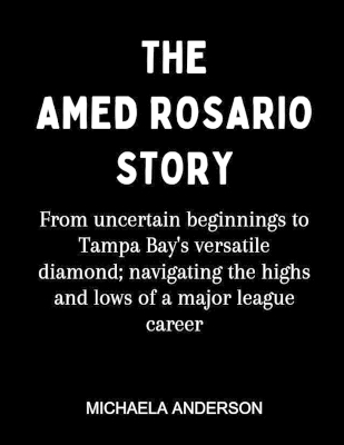 Book cover for The Amed Rosario Story