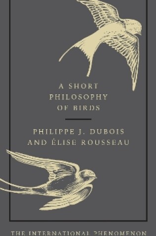 Cover of A Short Philosophy of Birds