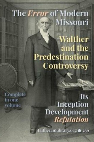 Cover of Walther and the Predestination Controversy