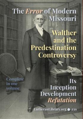 Cover of Walther and the Predestination Controversy