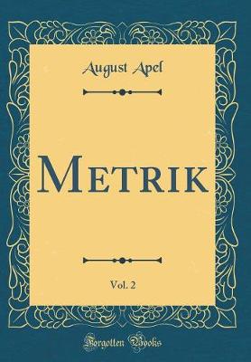 Book cover for Metrik, Vol. 2 (Classic Reprint)