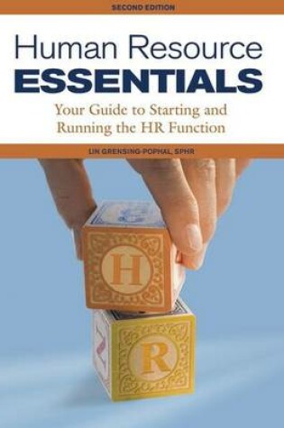 Cover of Human Resource Essentials: Your Guide to Starting and Running the HR Function