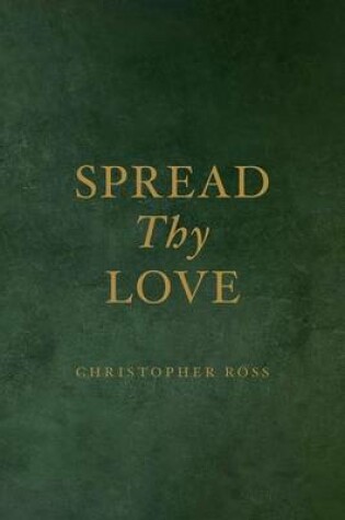 Cover of Spread Thy Love