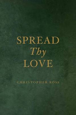 Book cover for Spread Thy Love