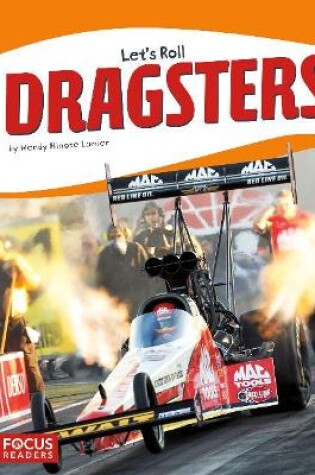 Cover of Let's Roll: Dragsters