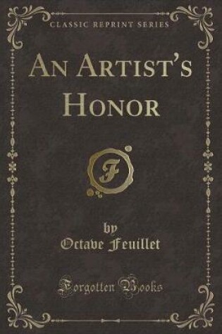 Cover of An Artist's Honor (Classic Reprint)