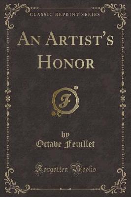 Book cover for An Artist's Honor (Classic Reprint)