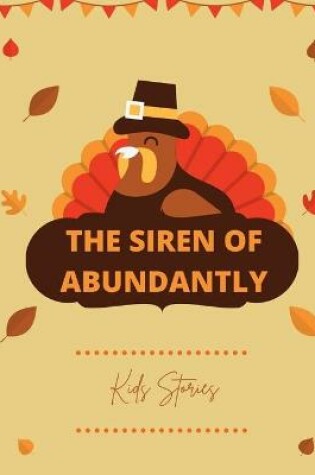 Cover of The Siren of Abundantly