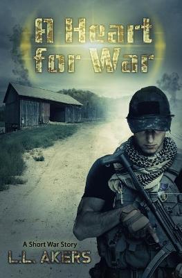 Book cover for A Heart for War