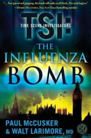 The Influenza Bomb