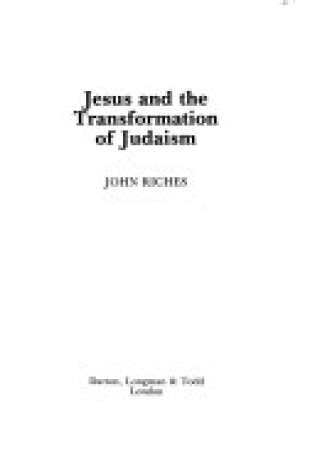 Cover of Jesus and the Transformation of Judaism