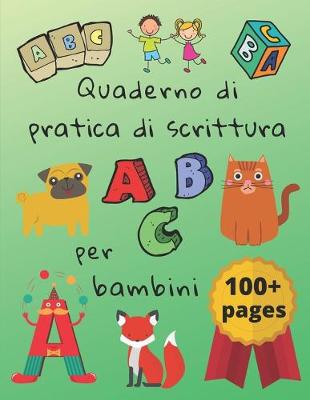 Book cover for Quaderno di pratica di scrittura per bambini