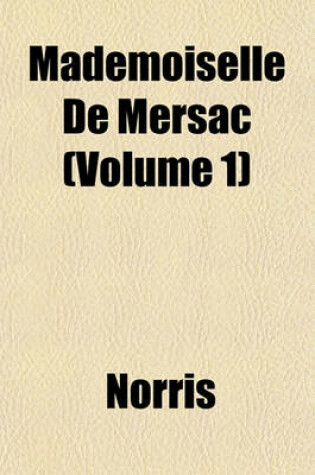 Cover of Mademoiselle de Mersac (Volume 1)