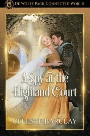 Cover of A Spy at the Highland Court